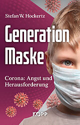 Fester Einband Generation Maske von Stefan W. Hockertz
