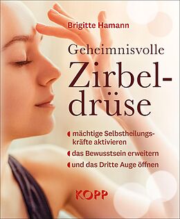 E-Book (epub) Geheimnisvolle Zirbeldrüse von Brigitte Hamann