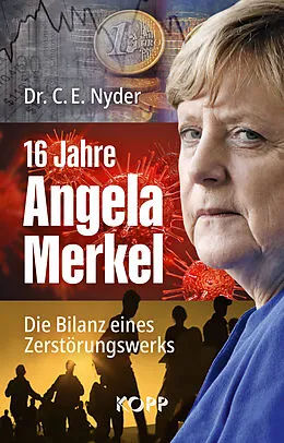 E-Book (epub) 16 Jahre Angela Merkel von C.E. Nyder