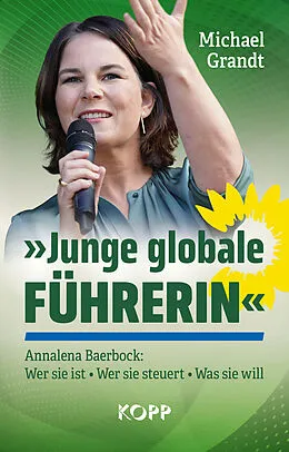 E-Book (epub) »Junge globale Führerin« von Michael Grandt