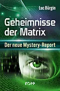 E-Book (epub) Geheimnisse der Matrix von Luc Bürgin