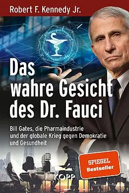 E-Book (epub) Das wahre Gesicht des Dr. Fauci von Robert F. Kennedy