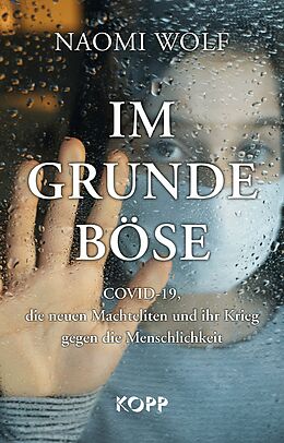 E-Book (epub) Im Grunde böse von Naomi Wolf