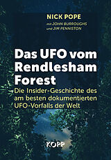E-Book (epub) Das UFO vom Rendlesham Forest von Nick Pope, John Burroughs, Jim Penniston