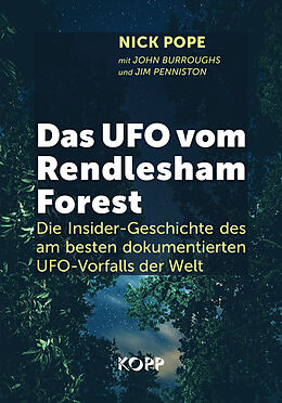E-Book (epub) Das UFO vom Rendlesham Forest von Nick Pope, John Burroughs, Jim Penniston