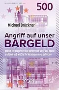 E-Book (epub) Angriff auf unser Bargeld von Michael Brückner