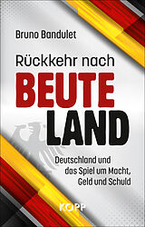 E-Book (epub) Rückkehr nach Beuteland von Bruno Bandulet