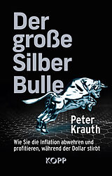 Fester Einband Der große Silber-Bulle von Peter Krauth