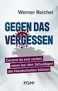 E-Book (epub) Gegen das Vergessen von Werner Reichel