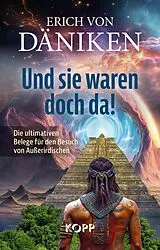 E-Book (epub) Und sie waren doch da! von Erich von Däniken