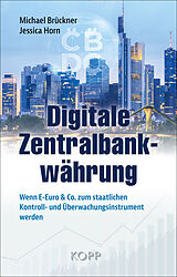 E-Book (epub) Digitale Zentralbankwährung von Michael Brückner, Jessica Horn