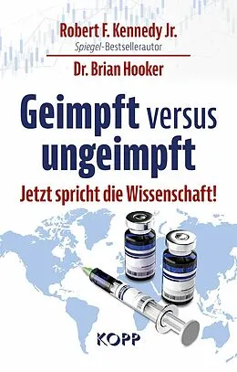 E-Book (epub) Geimpft versus ungeimpft von Robert F. Kennedy Jr., Brian Hooker
