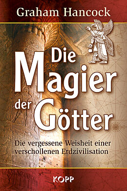 Fester Einband Die Magier der Götter von Graham Hancock