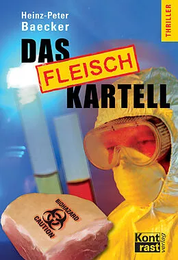 E-Book (epub) Das Fleisch-Kartell von Heinz-Peter Baecker