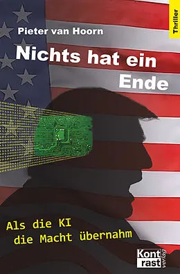 E-Book (epub) Nichts hat ein Ende von Pieter van Hoorn