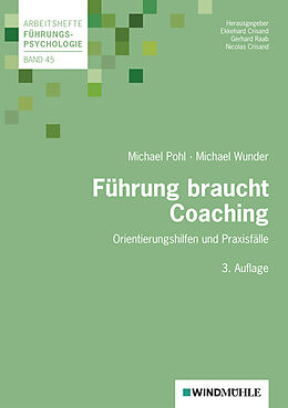Kartonierter Einband Führung braucht Coaching von Michael Pohl, Michael Wunder