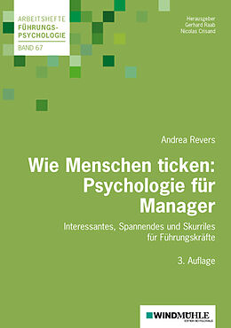 Kartonierter Einband Wie Menschen ticken: Psychologie für Manager von Andrea Revers