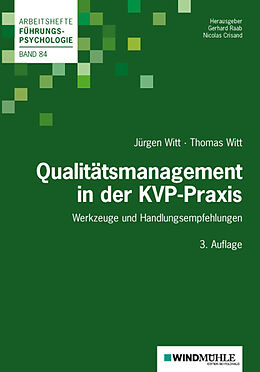 Kartonierter Einband Qualitätsmanagement in der KVP-Praxis von Jürgen Witt, Thomas Witt, Gerhard Raab