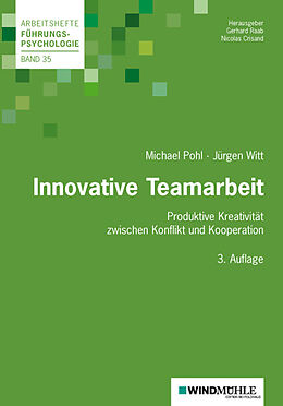 Kartonierter Einband Innovative Teamarbeit von Michael Pohl, Jürgen Witt