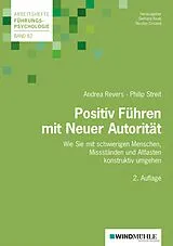 E-Book (pdf) Positiv Führen mit Neuer Autorität von Andrea Revers, Philip Streit