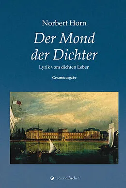 E-Book (epub) Der Mond der Dichter von Norbert Horn