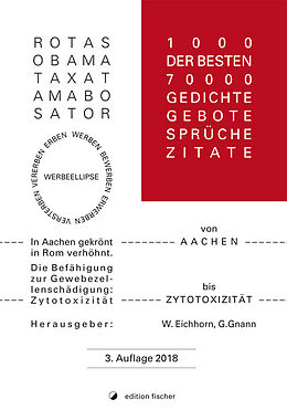 Kartonierter Einband 1.000 der besten 70.000 Gedichte, Gebote, Sprüche, Zitate von Aachen bis Zytotoxizität von 