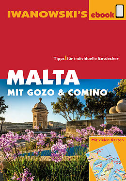 E-Book (epub) Malta mit Gozo und Comino - Reiseführer von Iwanowski von Annette Kossow