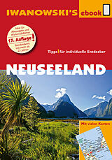E-Book (epub) Neuseeland - Reiseführer von Iwanowski von Roland Dusik, Ulrich Quack