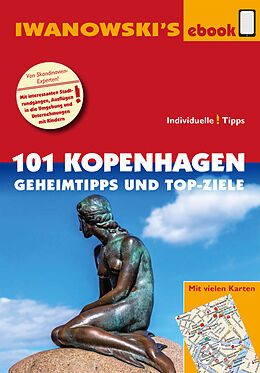 E-Book (epub) 101 Kopenhagen - Geheimtipps und Top-Ziele von Ulrich Quack, Dirk Kruse-Etzbach
