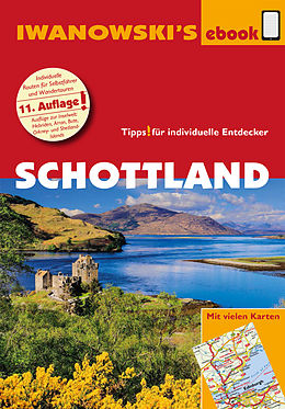 E-Book (pdf) Schottland - Reiseführer von Iwanowski von Annette Kossow