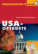 E-Book (epub) USA-Ostküste - Reiseführer von Iwanowski von Dr. Margit Brinke, Dr. Peter Kränzle