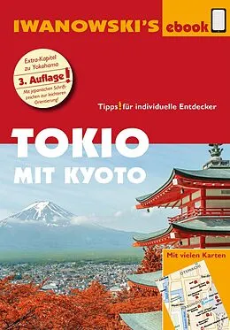 E-Book (epub) Tokio mit Kyoto  Reiseführer von Iwanowski von Katharina Sommer