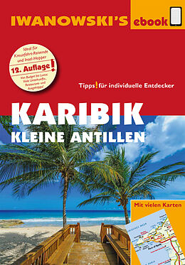 E-Book (epub) Karibik - Kleine Antillen - Reiseführer von Iwanowski von Heidrun Brockmann, Stefan Sedlmair
