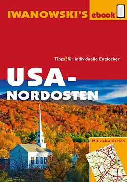 E-Book (epub) USA-Nordosten - Reiseführer von Iwanowski von Margit Brinke, Peter Kränzle