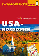 E-Book (pdf) USA-Nordosten - Reiseführer von Iwanowski von Margit Brinke, Peter Kränzle