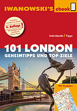 E-Book (epub) 101 London - Reiseführer von Iwanowski von Lilly Nielitz-Hart, Simon Hart