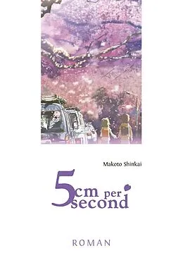 E-Book (epub) 5 Centimeters per Second - Roman von Makoto Shinkai