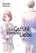 E-Book (epub) Ein Gefühl namens Liebe 10 von Megumi Morino