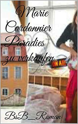 E-Book (epub) Paradies zu verkaufen von Marie Cordonnier