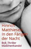 E-Book (epub) In den Fängen der Nacht von Hinrich Matthiesen