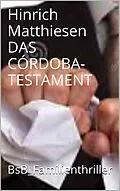 E-Book (epub) DAS CÓRDOBA-TESTAMENT von Hinrich Matthiesen