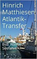 E-Book (epub) Atlantik-Transfer von Hinrich Matthiesen