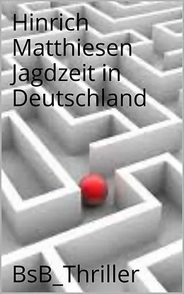 E-Book (epub) Jagdzeit in Deutschland von Hinrich Matthiesen
