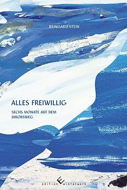 E-Book (epub) alles freiwillig von Reingard Stein