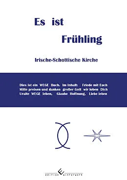 E-Book (epub) Es ist Frühling: von Axel Johannes Walther von Scotti