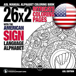Kartonierter Einband 26x2 Intricate Coloring Pages with the American Sign Language Alphabet von Lassal