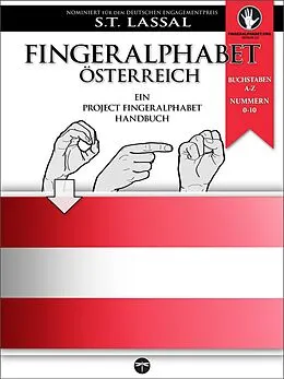 E-Book (epub) Fingeralphabet Österreich  Ein Project FingerAlphabet Handbuch von S.T. Lassal