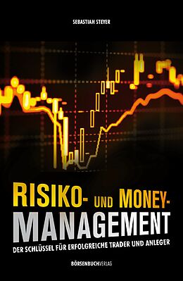 Fester Einband Risiko- und Money-Management von Sebastian Steyer