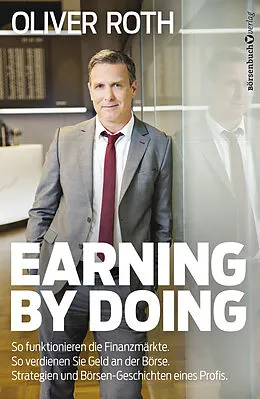 E-Book (epub) Earning by Doing von Oliver Roth