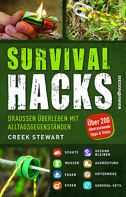 Kartonierter Einband Survival Hacks von Creek Stewart